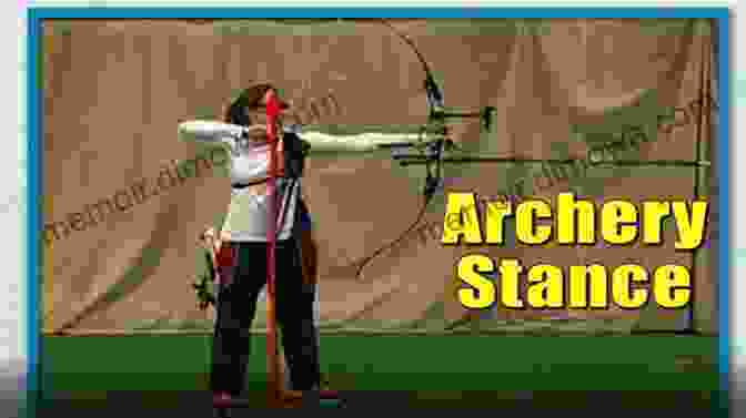 Archer Demonstrating Proper Archery Stance A Beginners Guide To Archery Form