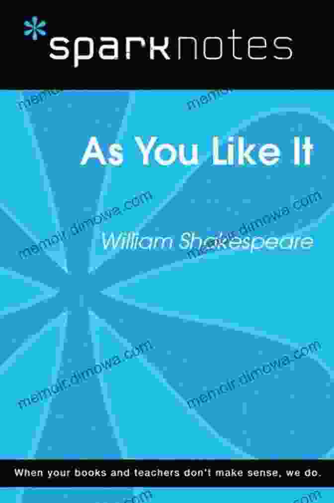 As You Like It SparkNotes Literature Guide Series As You Like It (SparkNotes Literature Guide) (SparkNotes Literature Guide Series)