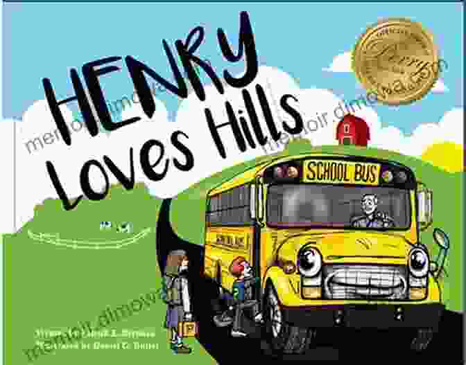 Book Cover Of 'Henry Loves Hills' By Alice Wisler, Featuring A Young Boy Standing On A Hilltop Overlooking A Rolling Landscape Henry Loves Hills Alice J Wisler