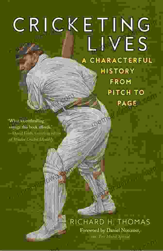 Characterful History From Pitch To Page Book Cover Cricketing Lives: A Characterful History From Pitch To Page