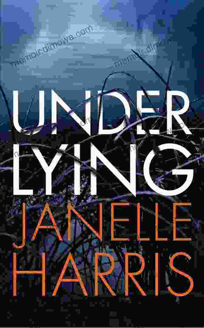 Cover Of Under Lying Janelle Harris