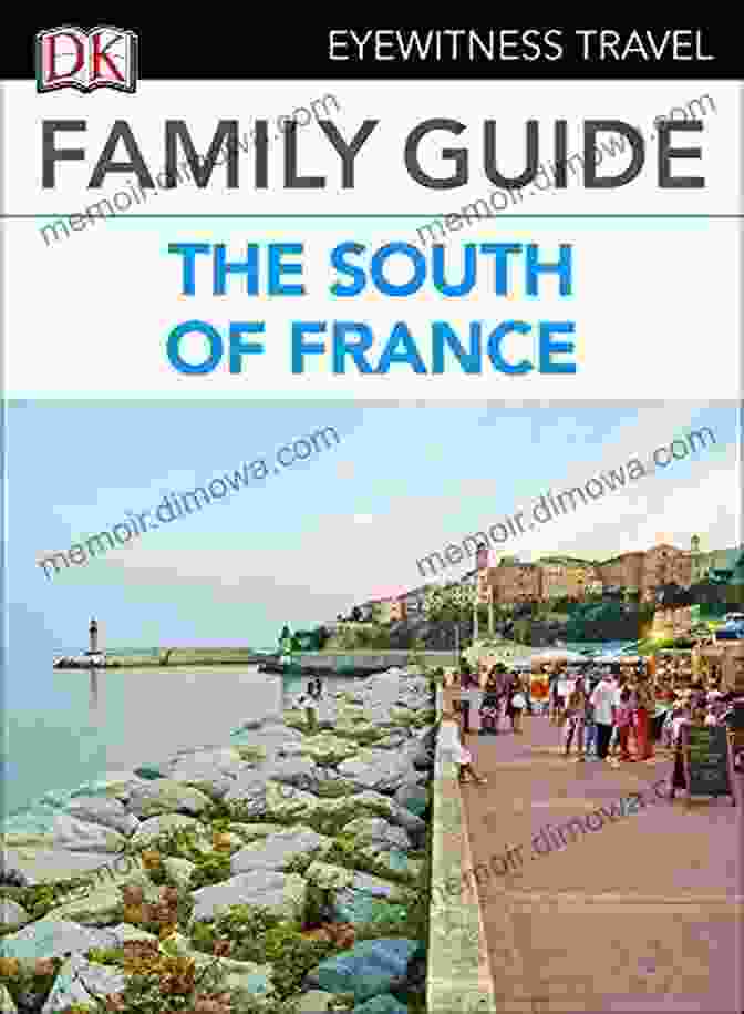 DK Eyewitness Family Guide The South Of France Travel Guide Interior DK Eyewitness Family Guide The South Of France (Travel Guide)