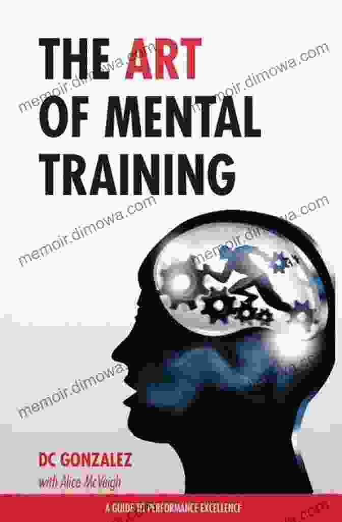 The Art Of Mental Training Book Cover The Art Of Mental Training A Guide To Performance Excellence