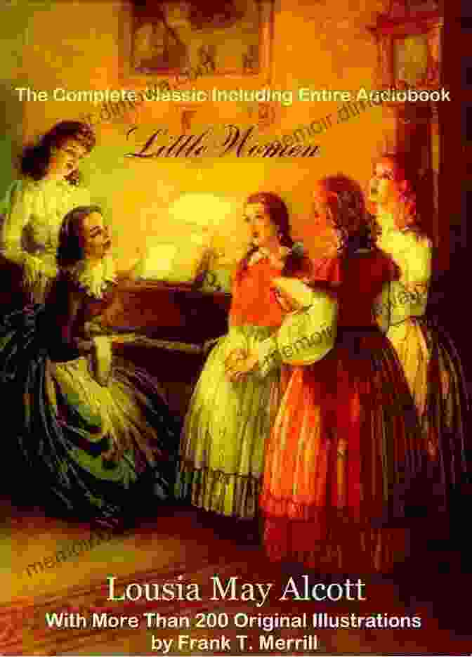 The Little Women Collection: A Deluxe Edition Of Louisa May Alcott's Beloved Masterpiece Little Women (The Little Women Collection 1)