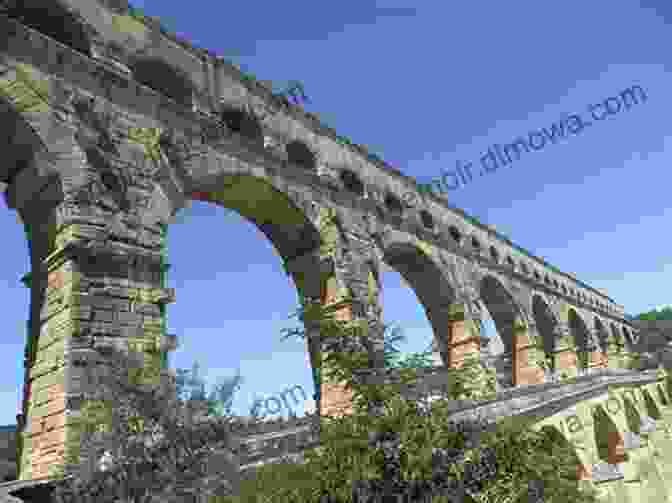 The Pont Du Gard, An Ancient Roman Aqueduct That Demonstrates The Advanced Project Management Capabilities Of The Roman Empire Project Management From History Rajkumar Ganesan