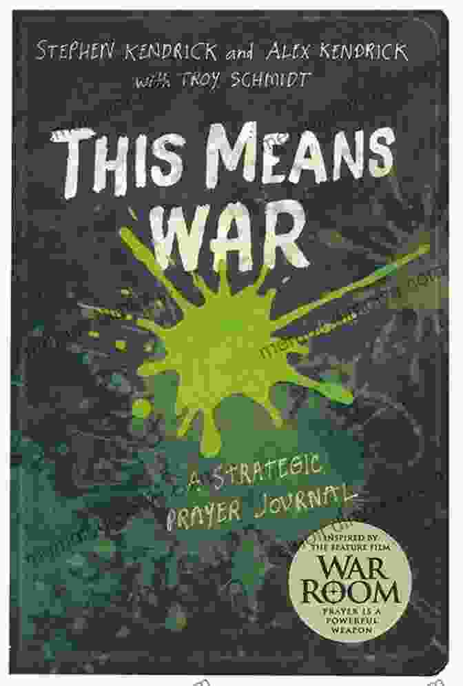 This Means War Strategic Prayer Journal This Means War: A Strategic Prayer Journal