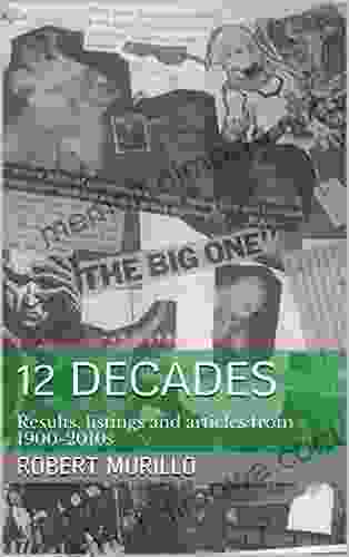 12 Decades: Results Listings And Articles From 1900 2024s