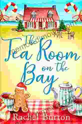 The Tearoom On The Bay: An Uplifting And Heartwarming Read