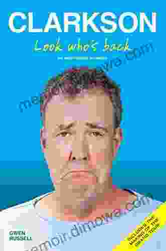 Clarkson Look Who S Back: The Unauthorised Biography