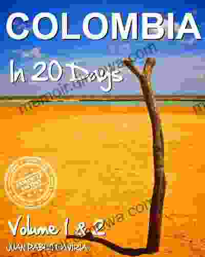 Colombia In 20 Days Volume 1 2 Bil Howard