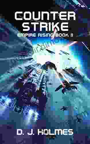 Counterstrike (Empire Rising 11) D J Holmes