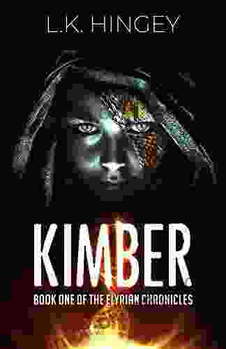 KIMBER: One of The Elyrian Chronicles