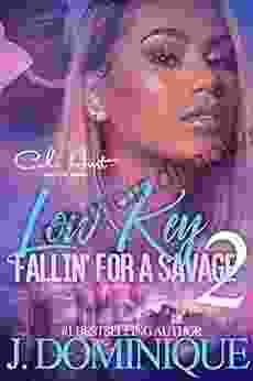 Low Key Fallin For A Savage 2: African American Urban Fiction