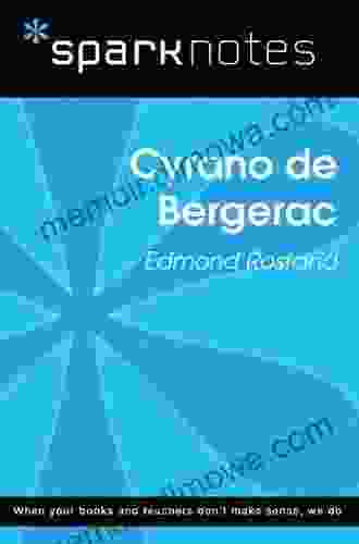 Cyrano De Bergerac (SparkNotes Literature Guide) (SparkNotes Literature Guide Series)