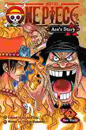 One Piece: Ace S Story Vol 2: New World (One Piece Novels)