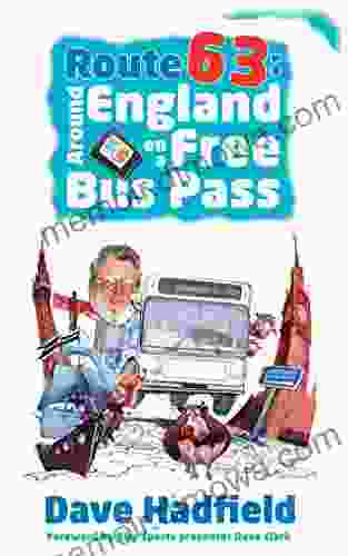 Route 63: Around England On A Free Bus Pass