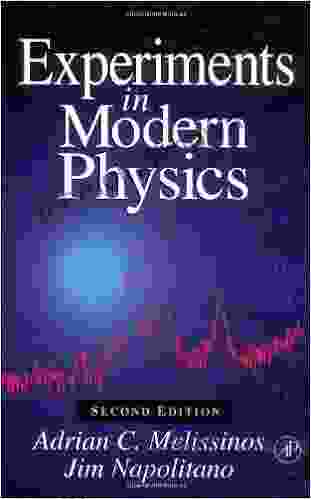 Experiments In Modern Physics Adrian C Melissinos