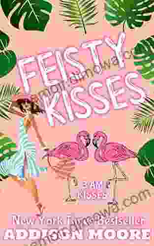 Feisty Kisses (3:AM Kisses Hollow Brook 1)