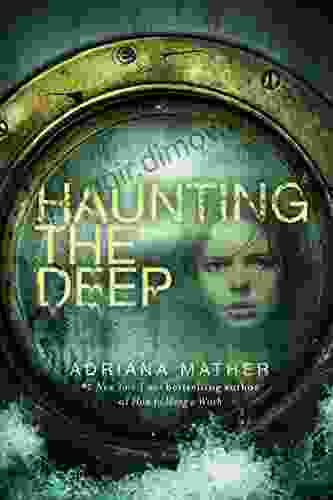 Haunting The Deep Adriana Mather