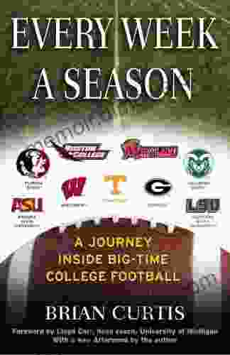 Every Week A Season: A Journey Inside Big Time College Football