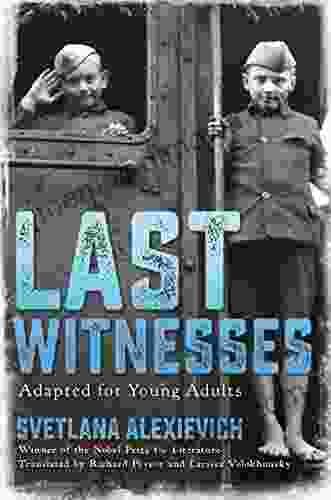 Last Witnesses (Adapted For Young Adults)