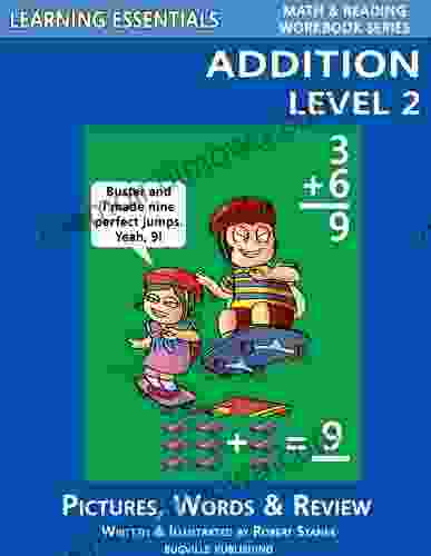 Learning Essentials Addition Level 2 (Math Reading Workbook Series) (Bugville Critters 76)