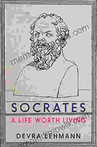 Socrates: A Life Worth Living (Philosophy For Young People)