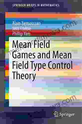 Mean Field Games And Mean Field Type Control Theory (SpringerBriefs In Mathematics)