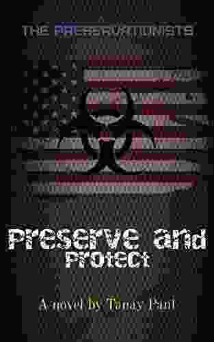 Preserve And Protect (The Preservationists 1)