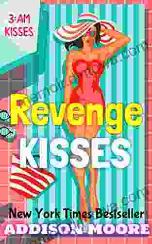 Revenge Kisses (3:AM Kisses 14)