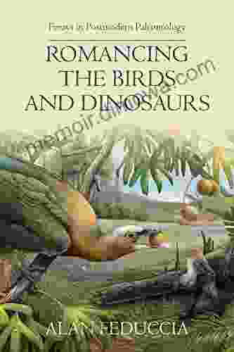 Romancing The Birds And Dinosaurs: Forays In Postmodern Paleontology