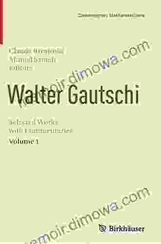 Walter Gautschi Volume 2: Selected Works With Commentaries (Contemporary Mathematicians)