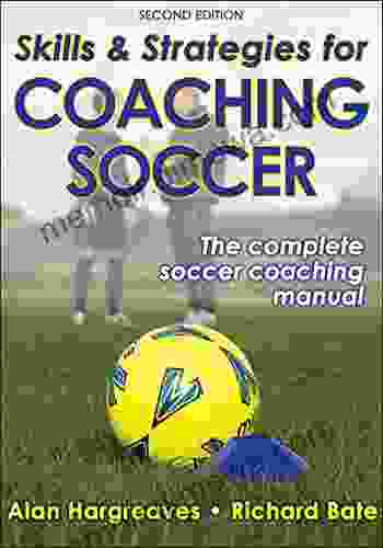 Skills Strategies For Coaching Soccer