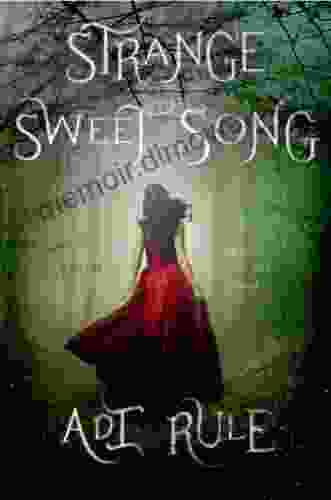 Strange Sweet Song: A Novel