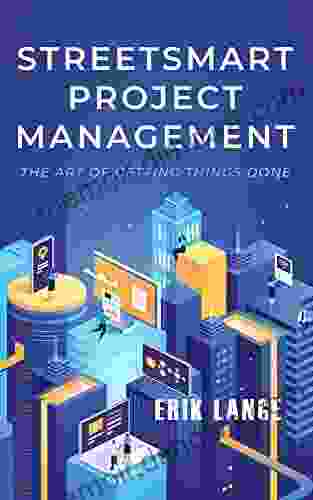 Streetsmart Project Management The art of getting things done