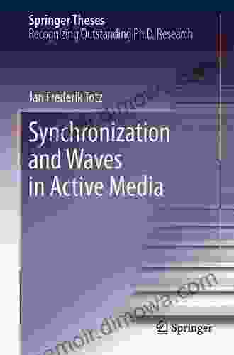 Synchronization And Waves In Active Media (Springer Theses)