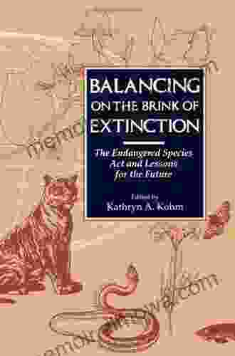 Balancing On The Brink Of Extinction: Endangered Species Act And Lessons For The Future