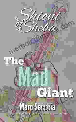 The Mad Giant (Shioni Of Sheba 3)