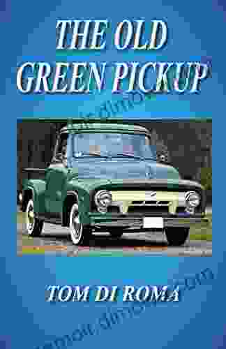 The Old Green Pickup Selena