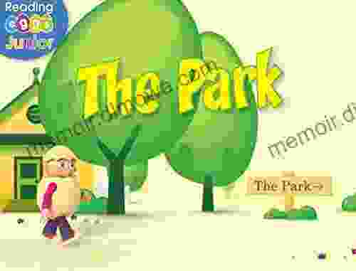 The Park: A Reggie And Friends