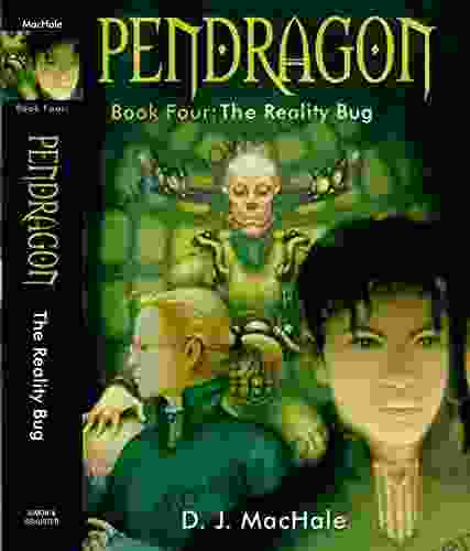 The Reality Bug (Pendragon 4)