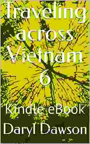 Traveling Across Vietnam 6: EBook