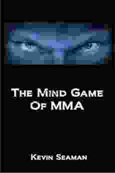 The Mind Game Of MMA