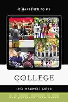 College: The Ultimate Teen Guide (It Happened To Me 57)