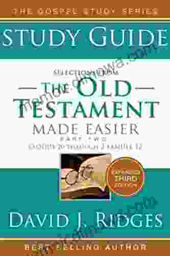 Old Testament Made Easier: Part 2: Exodus 20 Through Samuel 12 (The Standard Works Made Easier for Latter day Saints by David J Ridges)