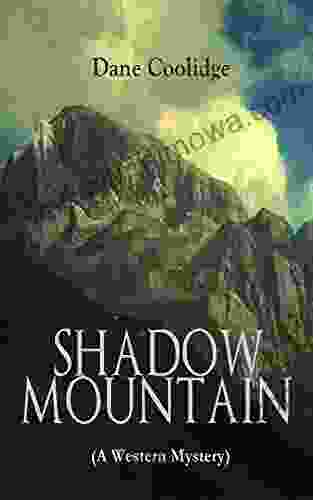 SHADOW MOUNTAIN (A Western Mystery)