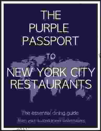 The Purple Passport To New York City Restaurants