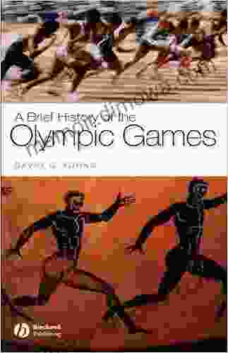 A Brief History Of The Olympic Games (Wiley Brief Histories Of The Ancient World 2)