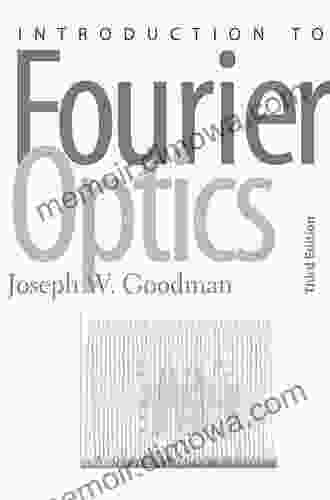 Introduction To Fourier Optics Stephen Wolfram