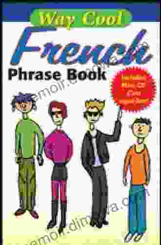 WAY COOL FRENCH PHRASEBOOK Beautiful World Escapes